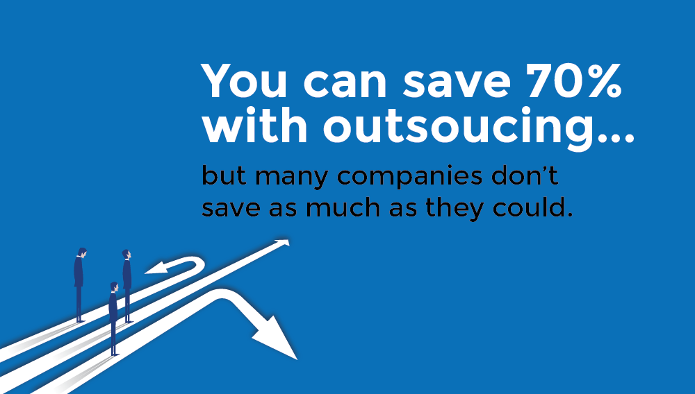 why-most-companies-dont-save-as-much-as-they-should-when-outsourcing