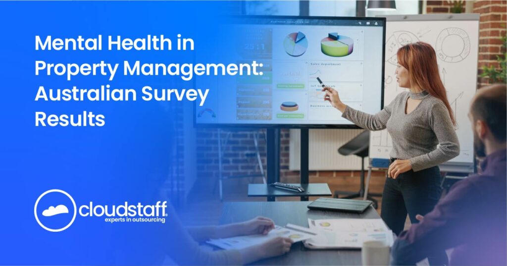 It reads "Mental Health in Property Management: Australian Survey Results." And it shows a corporate woman pointing a pen on a presentation with graphs in it. A man is listening to her.