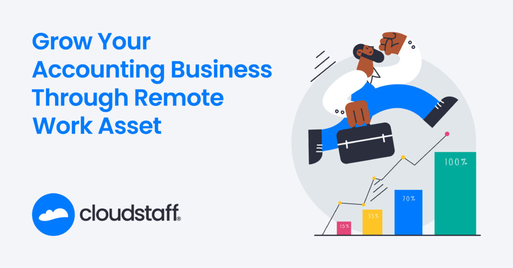 grow your accounting business through remote work asset in blue letters white cloud in blue circle with cloudstaff beside it and a man stepping up a colorful chart