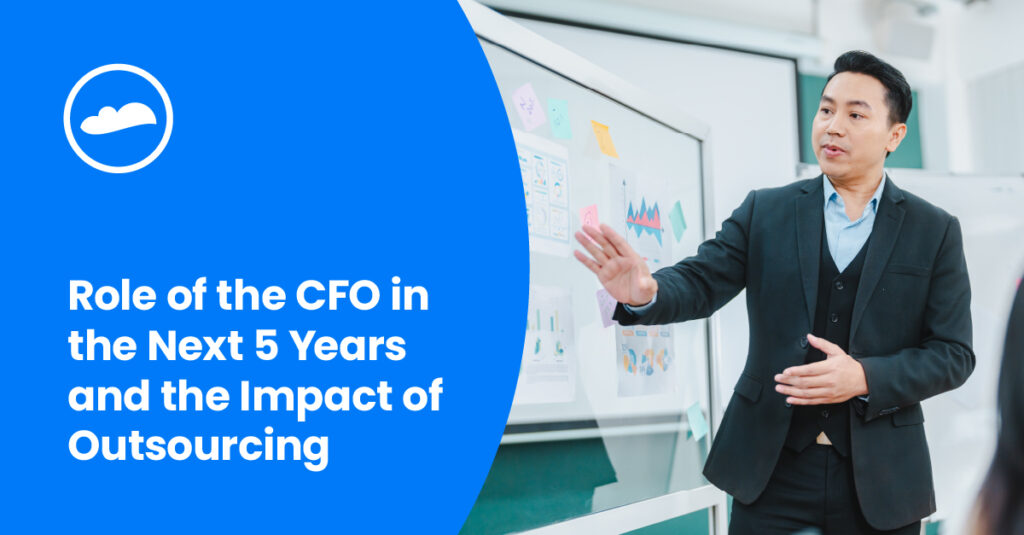In 5 Years: CFO Responsibilities and Outsourcing's Strategic Impact