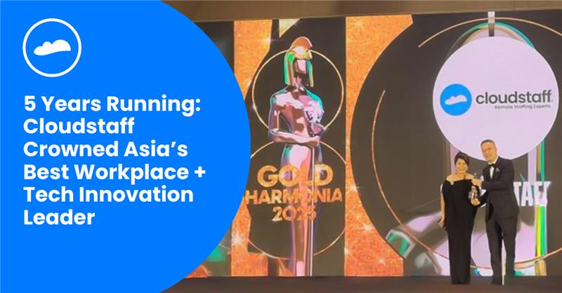 5 Years Running: Cloudstaff Crowned Asia's Best Workplace and Tech Inovation Leader