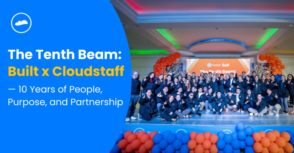 Built and Cloudstaff leaders and team members gathered at the Cloudstaff SkyClub in Manila for The Tenth Beam, celebrating 10 years of partnership on 19 February 2026.
