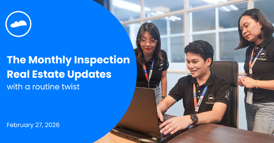 The-Monthly-Inspection-Cloudstaff-Real-Estate-Updates-with-a-Routine-Twist-08