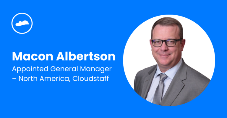 Macon Albertson as Cloudstaff General Manager North America will drive virtual staffing solutions for businesses across the United States