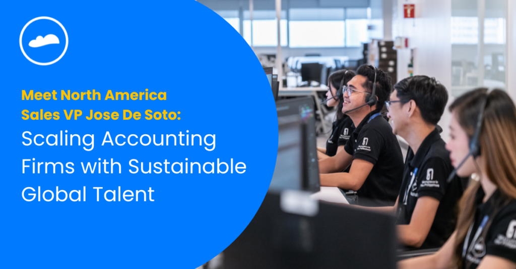 Jose De Soto, Cloudstaff VP of Sales for the Accounting Vertical, on the future of CPA firms and virtual staffing in North America
